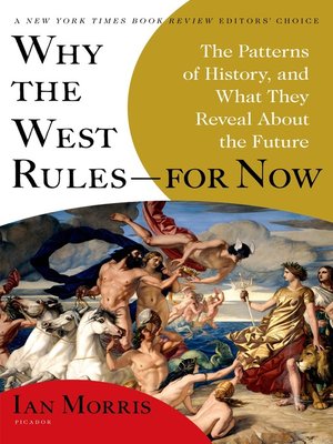 cover image of Why the West Rules--or Now